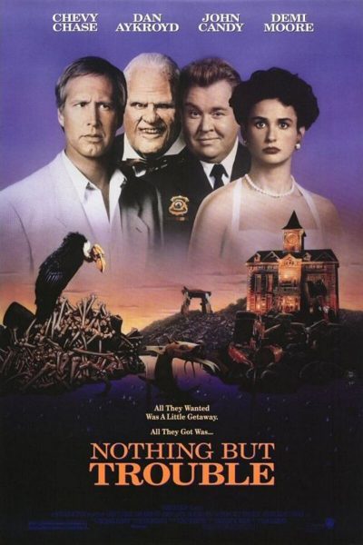 Nothing But Trouble Poster