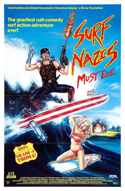 Surf Nazis Must Die Poster