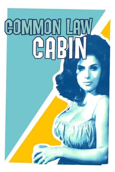 Common Law Cabin (1967) Poster