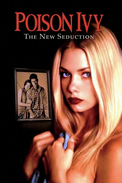 Poison Ivy: The New Seduction (1997) poster