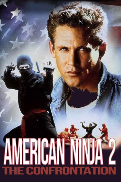 American Ninja 2: The Confrontation Poster